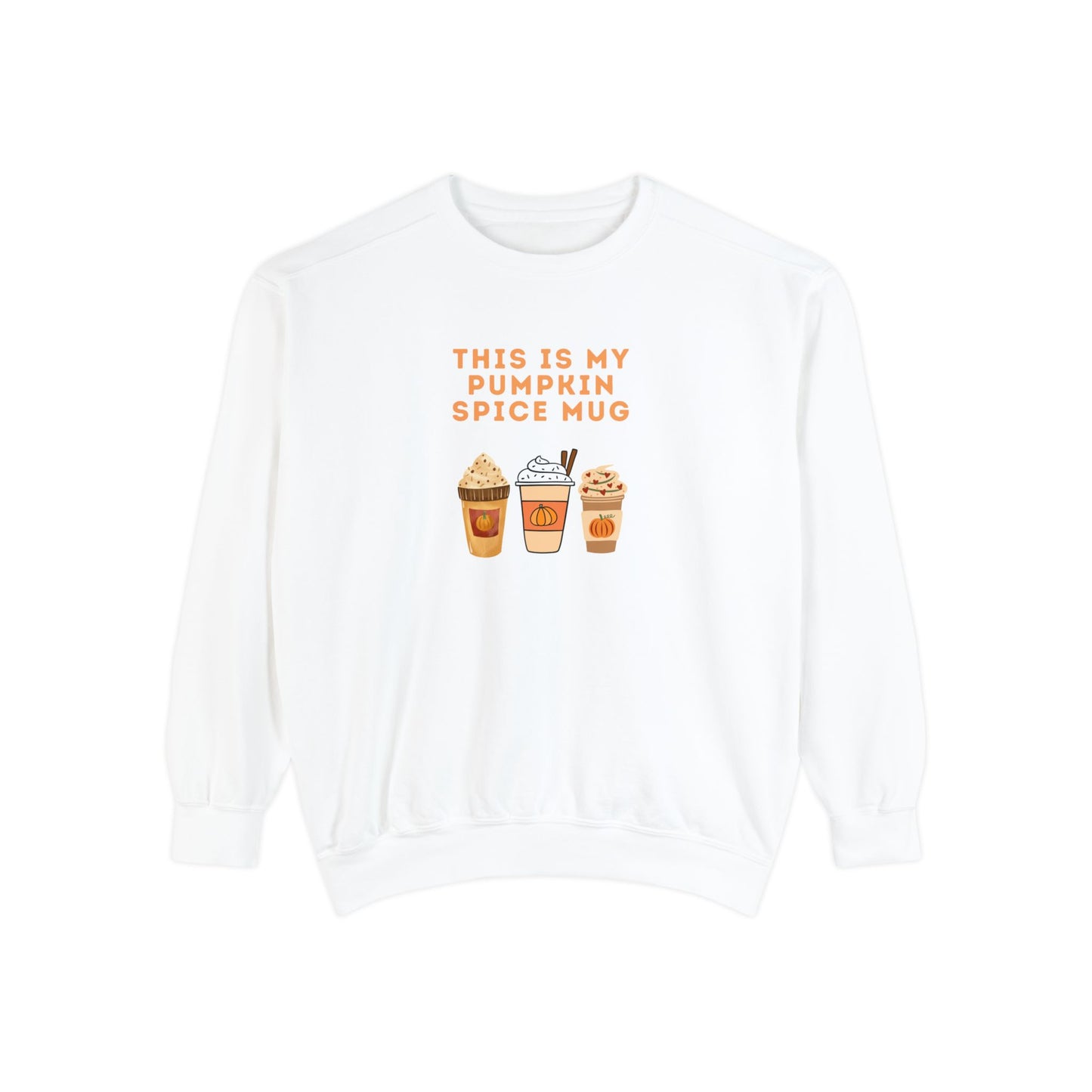 Pumpkin Spice Mug Unisex Sweatshirt